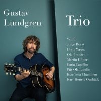 Gustav Lundgren - Trio in der Gruppe UNSERE TIPPS / Freitagsveröffentlichungen / Fredag den 18:e oktober 2024 bei Bengans Skivbutik AB (5565982)