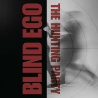 Blind Ego - Hunting Party The (Digibook) in der Gruppe UNSERE TIPPS / Freitagsveröffentlichungen / Freitag der 15 November 2024 bei Bengans Skivbutik AB (5566248)