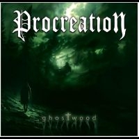 Procreation - Ghostwood in der Gruppe UNSERE TIPPS / Freitagsveröffentlichungen / Freitag, den 29 November 2024 bei Bengans Skivbutik AB (5566440)