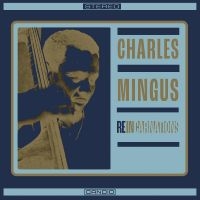 Mingus Charles - Reincarnations in der Gruppe UNSERE TIPPS / Freitagsveröffentlichungen / Freitag der 15 November 2024 bei Bengans Skivbutik AB (5566547)