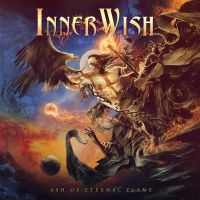 Innerwish - Ash Of Eternal Flame in der Gruppe UNSERE TIPPS / Startsida - CD Nyheter & Kommande bei Bengans Skivbutik AB (5566576)