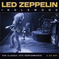 Led Zeppelin - Inglewood (3 Cd) in der Gruppe UNSERE TIPPS / Freitagsveröffentlichungen / Freitag, den 29 November 2024 bei Bengans Skivbutik AB (5566827)