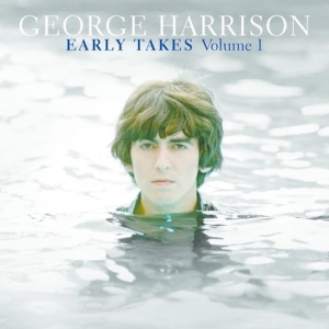 George Harrison - Early Takes Volume 1 in der Gruppe UNSERE TIPPS / Freitagsveröffentlichungen /  bei Bengans Skivbutik AB (5566862)