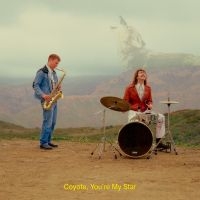 Dana And Alden - Coyote, You're My Star (Ltd Chocoba in der Gruppe UNSERE TIPPS / Freitagsveröffentlichungen /  bei Bengans Skivbutik AB (5567038)