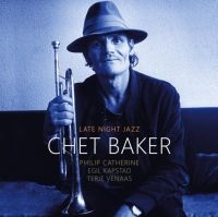 Chet Baker - Late Night Jazz in der Gruppe UNSERE TIPPS / Freitagsveröffentlichungen / Fredag den 18:e oktober 2024 bei Bengans Skivbutik AB (5567319)