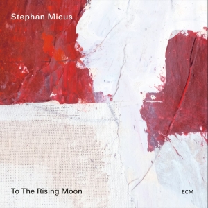 Stephan Micus - To The Rising Moon in der Gruppe UNSERE TIPPS / Freitagsveröffentlichungen / Freitag der 15 November 2024 bei Bengans Skivbutik AB (5567342)