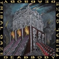 Deadbody - Dead Body / Tribal Gaze Split in der Gruppe UNSERE TIPPS / Freitagsveröffentlichungen / Freitag, den 29 November 2024 bei Bengans Skivbutik AB (5567583)