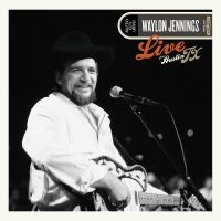 Jennings Waylon - Live From Austin, Tx '84 (Silver & in der Gruppe UNSERE TIPPS / Freitagsveröffentlichungen / Freitag, den 29 November 2024 bei Bengans Skivbutik AB (5567591)