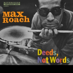 Max Roach - Deeds, Not Words (Mono Edition) (Rsd) in der Gruppe Övrigt /  bei Bengans Skivbutik AB (5567919)