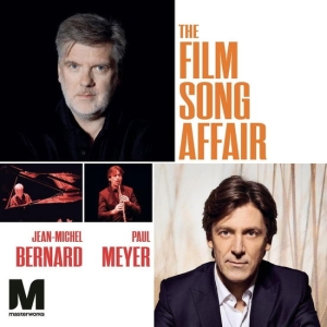 Jean-Michel Bernard & Paul Meyer - The Film Song Affair in der Gruppe UNSERE TIPPS / Freitagsveröffentlichungen / Fredag den 11:e oktober 2024 bei Bengans Skivbutik AB (5567937)