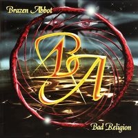 Brazen Abbot - Bad Religion (Re-Issue) in der Gruppe UNSERE TIPPS / Freitagsveröffentlichungen / Freitag, den 6 december 2024 bei Bengans Skivbutik AB (5568006)