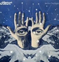 The Chemical Brothers - We Are The Night (2Lp) in der Gruppe UNSERE TIPPS / Weihnachtsgeschenktipp Vinyl bei Bengans Skivbutik AB (5568064)