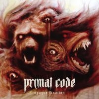 Primal Code - Opaque Fixation in der Gruppe UNSERE TIPPS / Freitagsveröffentlichungen / Freitag der 15 November 2024 bei Bengans Skivbutik AB (5568090)