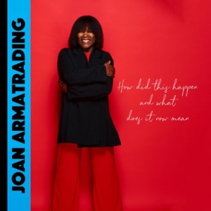 Joan Armatrading - How Did This Happen And What Does I in der Gruppe UNSERE TIPPS / Freitagsveröffentlichungen / Freitag der 22 November 2024 bei Bengans Skivbutik AB (5568108)