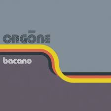 Orgone - Bacano (2Lp/Orange Creamsicle Vinyl) (Rsd) in der Gruppe Övrigt /  bei Bengans Skivbutik AB (5568348)