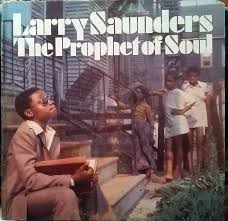 Larry Saunders, The Prophet Of Soul - Stranger (Rsd) in der Gruppe Övrigt /  bei Bengans Skivbutik AB (5568358)