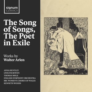 Walter Arlen - The Song Of Songs, The Poet In Exil in der Gruppe UNSERE TIPPS / Freitagsveröffentlichungen / Freitag der 15 November 2024 bei Bengans Skivbutik AB (5568431)