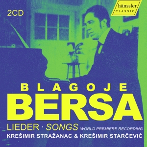 Kresimir Strazanac Kresimir Starce - Blagoje Bersa: Lieder - Songs in der Gruppe UNSERE TIPPS / Freitagsveröffentlichungen / Freitag der 15 November 2024 bei Bengans Skivbutik AB (5568463)