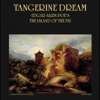 Tangerine Dream - Edgar Allan Poe?S The Island Of The in der Gruppe UNSERE TIPPS / Freitagsveröffentlichungen / Freitag den 8 November 2024 bei Bengans Skivbutik AB (5568487)