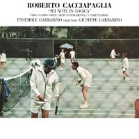 Cacciapaglia Roberto - Sei Note In Logica in der Gruppe Övrigt /  bei Bengans Skivbutik AB (5568503)