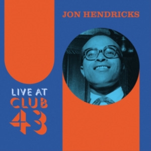 JON HENDRICKS - Live At Club 43 (Blue/Orange Ripple Effect Vinyl)(RSD) in der Gruppe Övrigt /  bei Bengans Skivbutik AB (5568603)