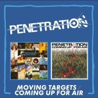 Penetration - Moving Targets/Coming Up For Air in der Gruppe MUSIK / Dual Disc / Nyheter / Pop-Rock bei Bengans Skivbutik AB (5568883)