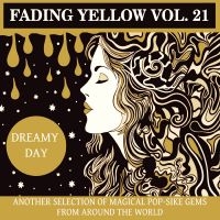 Various Artists - Fading Yellow Vol 21 in der Gruppe Övrigt /  bei Bengans Skivbutik AB (5568980)