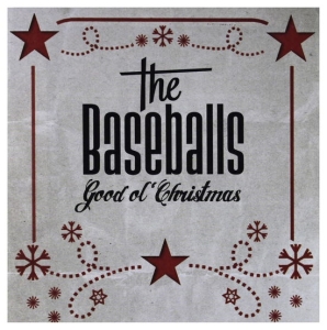 The Baseballs - Good Ol' Christmas in der Gruppe UNSERE TIPPS / Freitagsveröffentlichungen / Freitag der 15 November 2024 bei Bengans Skivbutik AB (5568992)