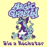 Magic Ghrelin - Die A Rockstar in der Gruppe UNSERE TIPPS / Freitagsveröffentlichungen / Freitag den 8 November 2024 bei Bengans Skivbutik AB (5569073)