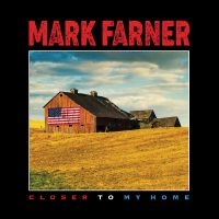 Farner Mark - Closer To My Home (Red Vinyl) in der Gruppe UNSERE TIPPS / Freitagsveröffentlichungen / Freitag den 8 November 2024 bei Bengans Skivbutik AB (5569117)