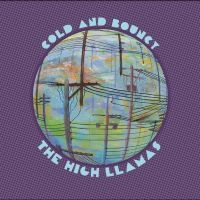 The High Llamas - Cold And Bouncy in der Gruppe UNSERE TIPPS / Freitagsveröffentlichungen / Freitag der 22 November 2024 bei Bengans Skivbutik AB (5569132)