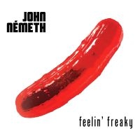 Nemeth John - Feelin' Freaky in der Gruppe UNSERE TIPPS / Freitagsveröffentlichungen / Freitag den 8 November 2024 bei Bengans Skivbutik AB (5569143)