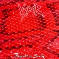 Vyper - Prepared To Strike in der Gruppe UNSERE TIPPS / Startsida - CD Nyheter & Kommande bei Bengans Skivbutik AB (5569159)