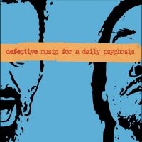 Deflore - Defective Music For A Daily Psychos in der Gruppe UNSERE TIPPS / Freitagsveröffentlichungen /  bei Bengans Skivbutik AB (5569439)