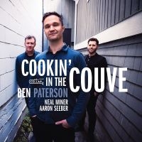 Paterson Ben - Cookin' In The Couve in der Gruppe UNSERE TIPPS / Freitagsveröffentlichungen / Freitag der 22 November 2024 bei Bengans Skivbutik AB (5569551)