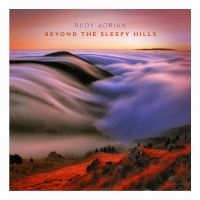 Adrian Rudy - Beyond The Sleepy Hills in der Gruppe UNSERE TIPPS / Freitagsveröffentlichungen / Freitag der 22 November 2024 bei Bengans Skivbutik AB (5569552)