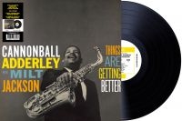 Cannonball Adderley & Milt Jackson - Things Are Getting Better in der Gruppe UNSERE TIPPS / Freitagsveröffentlichungen / Freitag der 15 November 2024 bei Bengans Skivbutik AB (5569617)