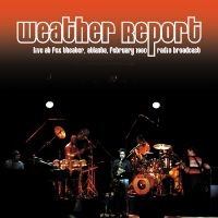 Weather Report - Live At Fox Theater, Atlanta Februa in der Gruppe UNSERE TIPPS / Startsida - Vinyl Nyheter & Kommande bei Bengans Skivbutik AB (5569689)