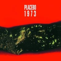 Placebo - Placebo 1973 in der Gruppe UNSERE TIPPS / Freitagsveröffentlichungen / Freitag den 1 November 2024 bei Bengans Skivbutik AB (5569710)