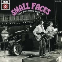 Small Faces The - Live Broadcasts 1966 ? 67 in der Gruppe UNSERE TIPPS / Freitagsveröffentlichungen / Freitag der 22 November 2024 bei Bengans Skivbutik AB (5569762)