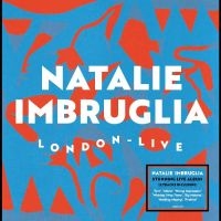 Imbruglia Natalie - Live From London in der Gruppe UNSERE TIPPS / Freitagsveröffentlichungen / Freitag der 22 November 2024 bei Bengans Skivbutik AB (5570102)