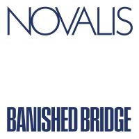 Novalis - Banished Bridge in der Gruppe UNSERE TIPPS / Freitagsveröffentlichungen / Freitag, den 29 November 2024 bei Bengans Skivbutik AB (5570175)