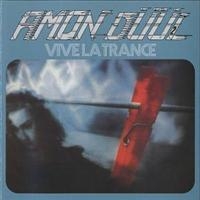 Amon Düül Ii - Vive La Trance in der Gruppe UNSERE TIPPS / Weihnachtsgeschenktipp CD bei Bengans Skivbutik AB (5570255)