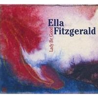 Ella Fitzgerald - Lady Be Good in der Gruppe CD / Jazz,Pop-Rock bei Bengans Skivbutik AB (5570289)