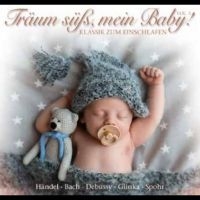 Various Artists - Träum Süß, Mein Baby! Klassik Zum E in der Gruppe UNSERE TIPPS / Freitagsveröffentlichungen / Freitag der 22 November 2024 bei Bengans Skivbutik AB (5570724)