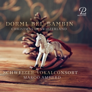 Marco Amherd Schweizer Vokalconsor - Dormi Bel Bambin - Christmas Music in der Gruppe UNSERE TIPPS / Weihnachtsgeschenktipp CD bei Bengans Skivbutik AB (5570830)