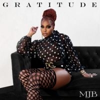 Mary J. Blige - Gratitude in der Gruppe UNSERE TIPPS / Freitagsveröffentlichungen / Freitag der 15 November 2024 bei Bengans Skivbutik AB (5570962)