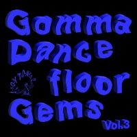 Various Artists - Gomma Dancefloor Gems Vol. 3 in der Gruppe UNSERE TIPPS / Freitagsveröffentlichungen / Freitag, den 6 december 2024 bei Bengans Skivbutik AB (5571182)