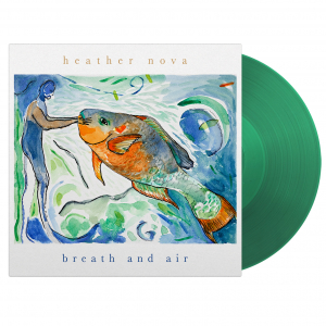 Heather Nova - Breath And Air (Green Vinyl) in der Gruppe Övrigt /  bei Bengans Skivbutik AB (5571227)