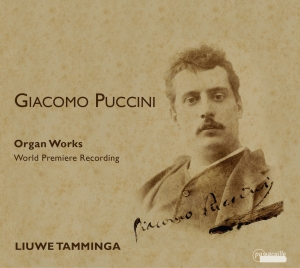 Liuwe Tamminga - Giacomo Puccini - Orgelwerke, Vol. in der Gruppe UNSERE TIPPS / Weihnachtsgeschenktipp CD bei Bengans Skivbutik AB (5571414)